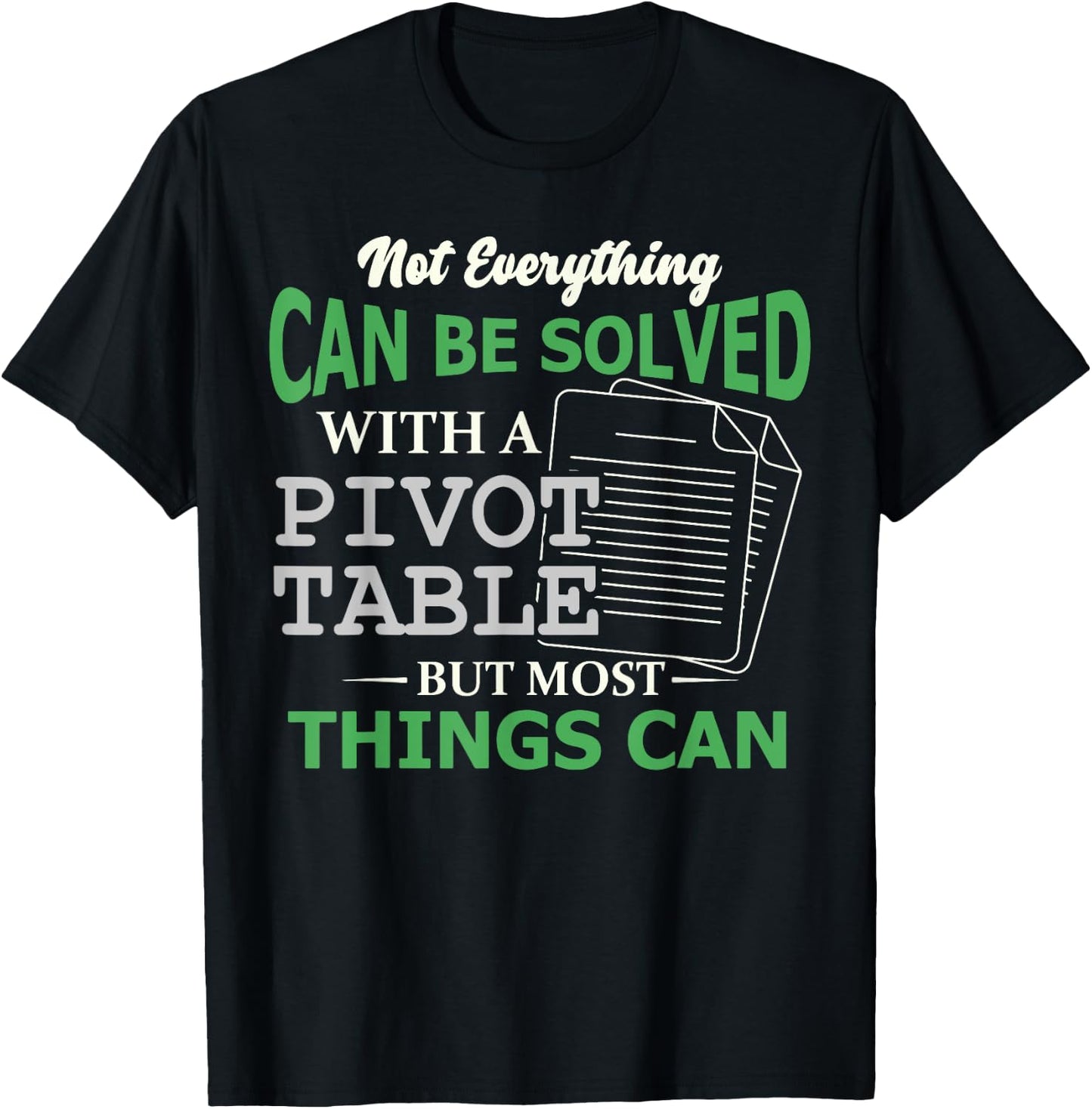 Pivot Table Spreadsheet Nerd Accountant T-Shirt - T-Shirt | Black