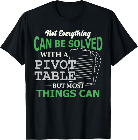 Pivot Table Spreadsheet Nerd Accountant T-Shirt - T-Shirt | Black