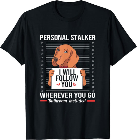 Redbone Coonhound Mugshot Personal Stalker Dog T-Shirt - T-Shirt | Black