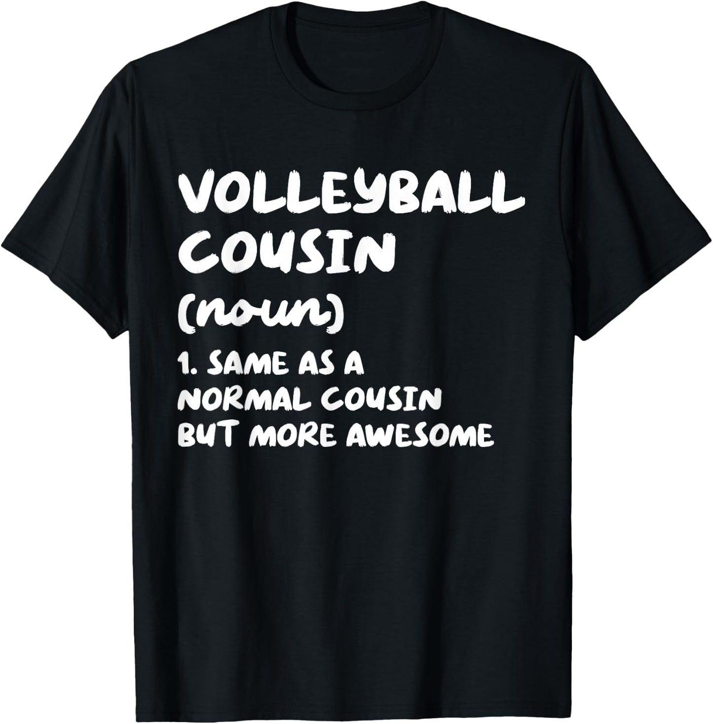 Volleyball Cousin Definition Funny T-Shirt - T-Shirt | Black
