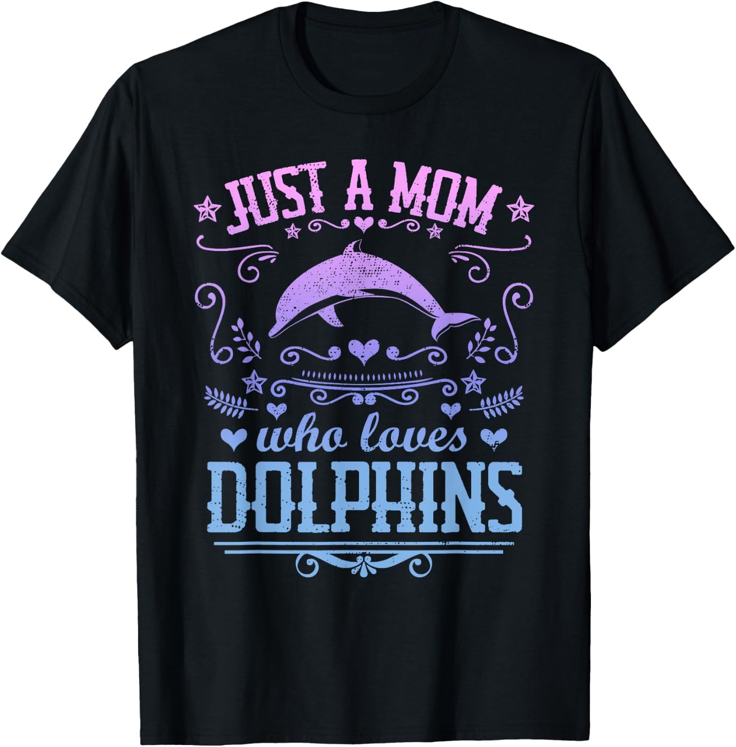 JUST A MOM WHO LOVES DOLPHINS Funny Dolphin Vintage Graphic T-Shirt - T-Shirt | Black