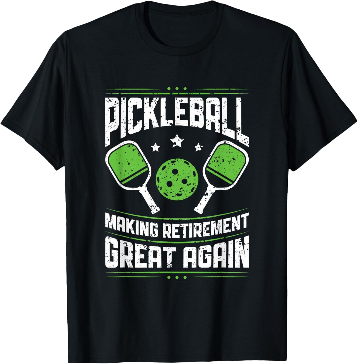 Pickleball Making Retirement Great Again Pickleball - Player T-Shirt - T-Shirt | Black