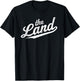 Retro "The Land" Cleveland Ohio Cursive Script Souvenir T-Shirt - T-Shirt | Black