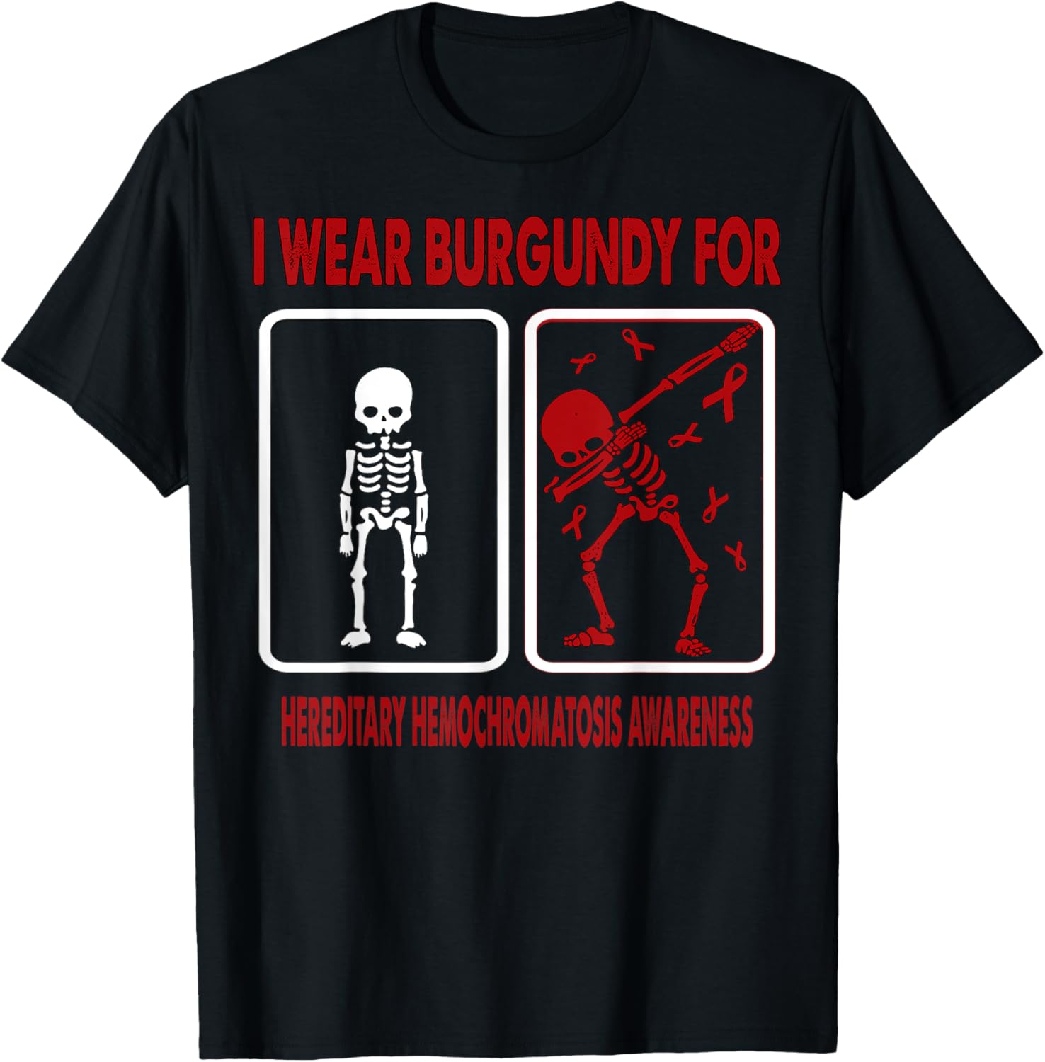 Dinosaur I Wear Burgundy For HEREDITARY HEMOCHROMATOSIS T-Shirt - T-Shirt | Black