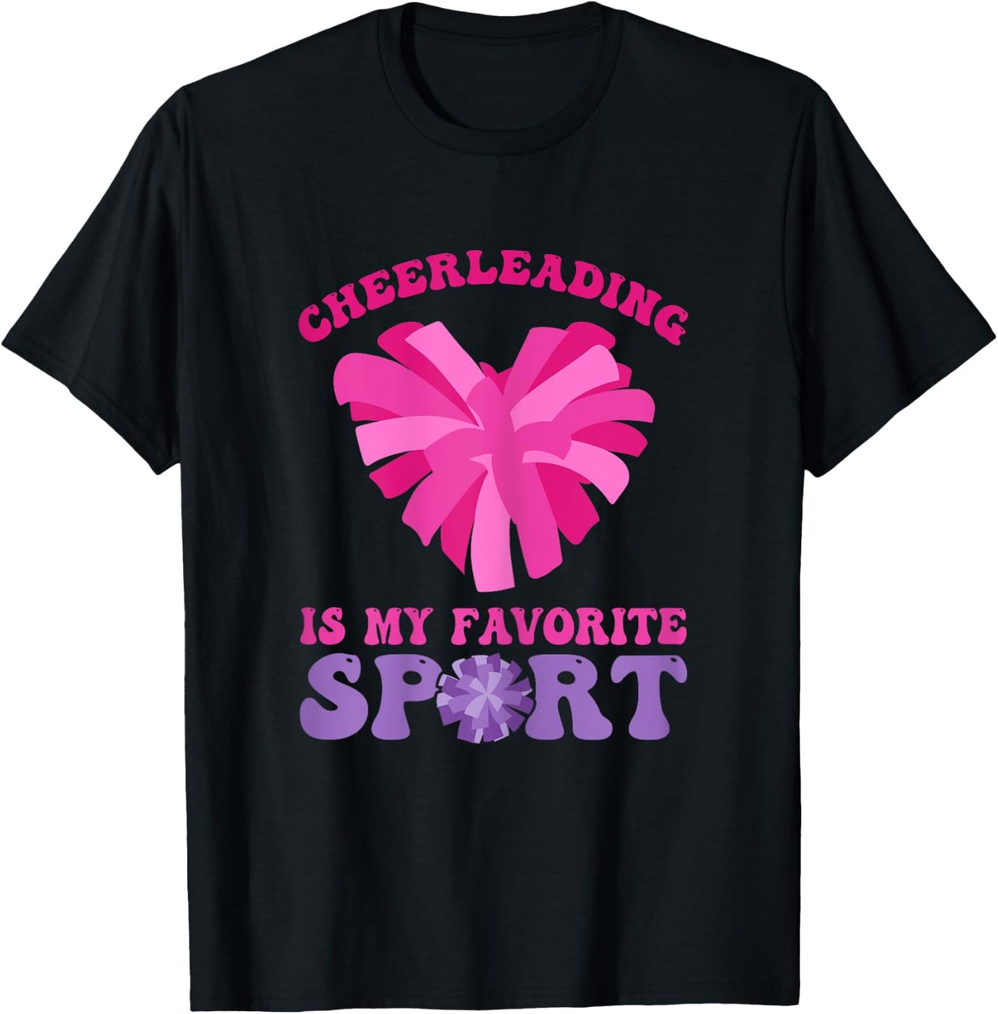 Cheerleading Is My Favorite Sport - Cheer and Cheerleader T-Shirt - T-Shirt | Black