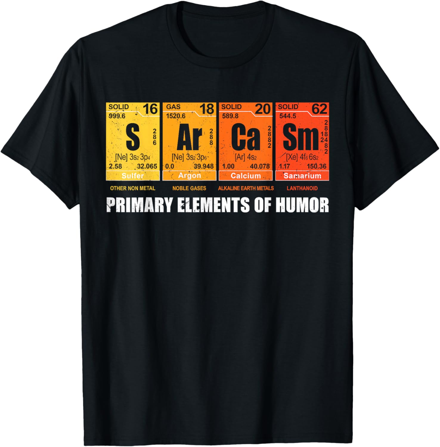 Sarcasm Elements Of Humor Periodic Table Graphic T-Shirt - T-Shirt | Black