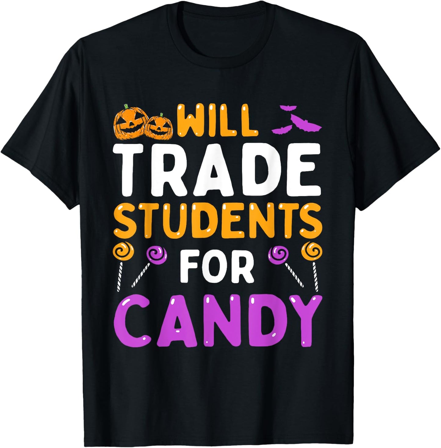 Will Trade Students For Candy Cute Halloween Costume Teacher Women Kids T-Shirt - T-Shirt | Black