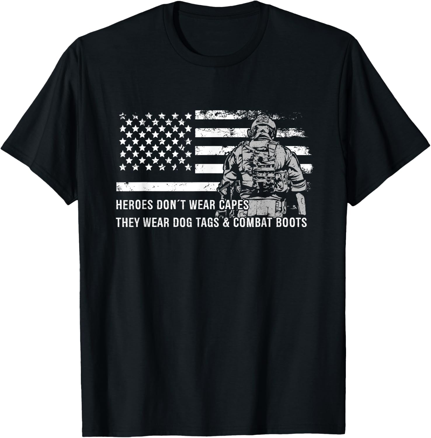 Heroes Don't Wear Capes They Wear Dog Tags & Combat Boots T-Shirt - T-Shirt | Black