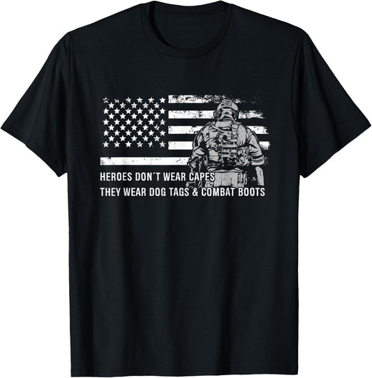 Heroes Don't Wear Capes They Wear Dog Tags & Combat Boots T-Shirt - T-Shirt | Black