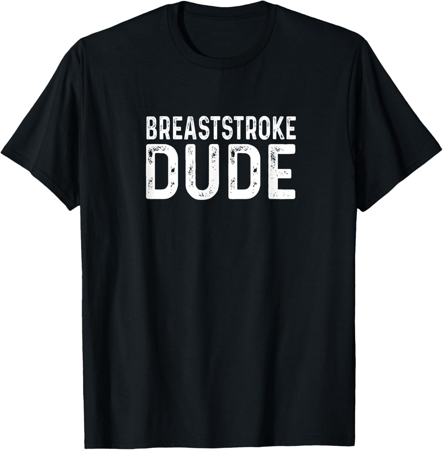 Breaststroke Swimming Dude Distressed Swim Swimmer Pool T-Shirt - T-Shirt | Black