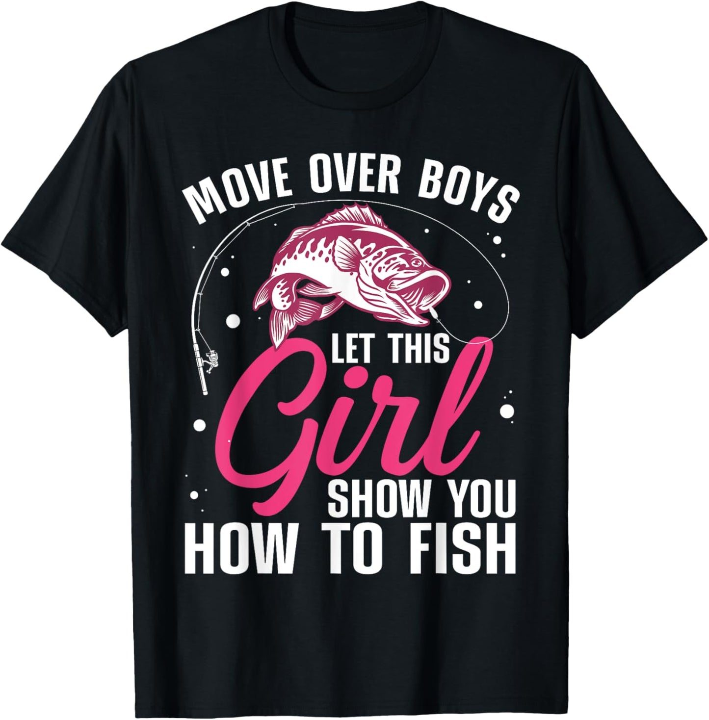 Funny Fishing Design For Girls Women Fisherman Fishing Lover T-Shirt - T-Shirt | Black