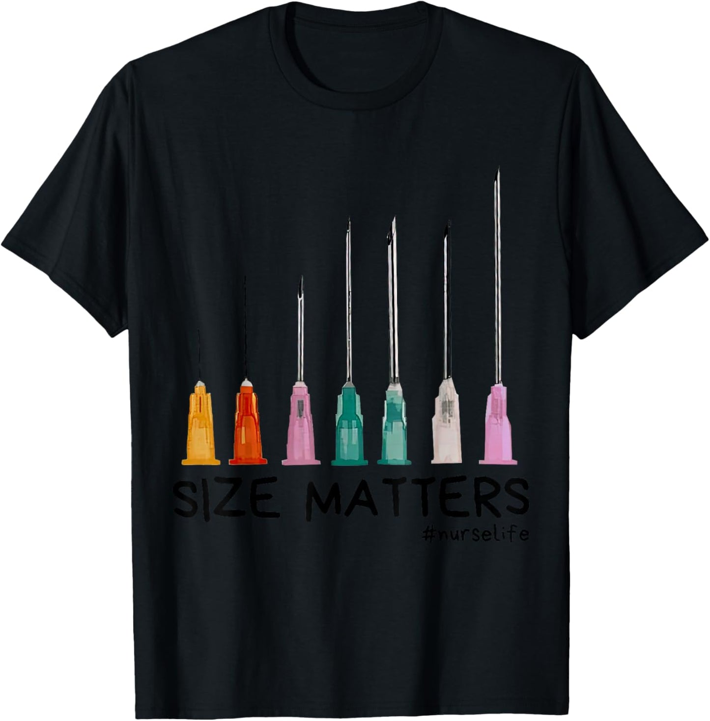 Needle Size Matters Funny Nursing CNA Nurse Life T-Shirt - T-Shirt | Black