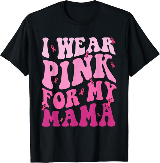 Breast Cancer Shirts for Kids I Wear Pink for my Mama T-Shirt - T-Shirt | Black