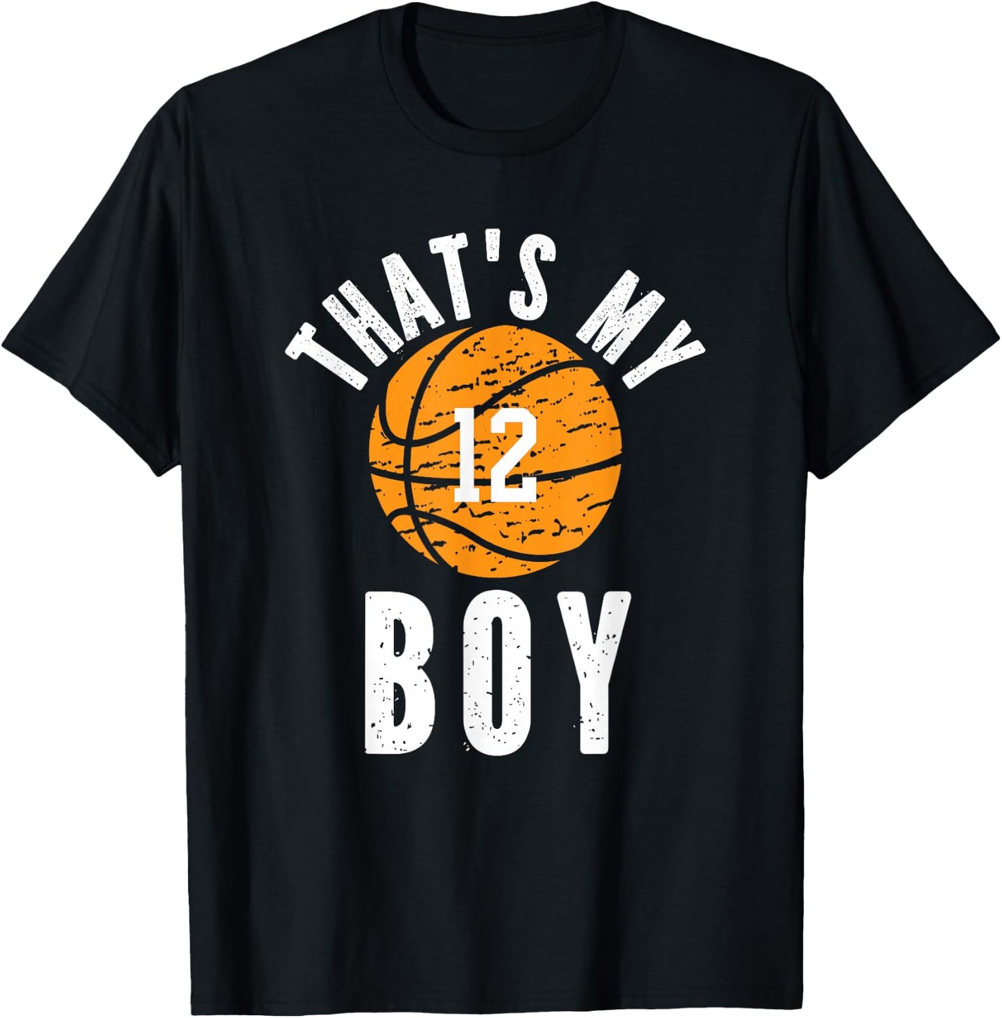 That's My Boy Basketball Number 12 T-Shirt - T-Shirt | Black
