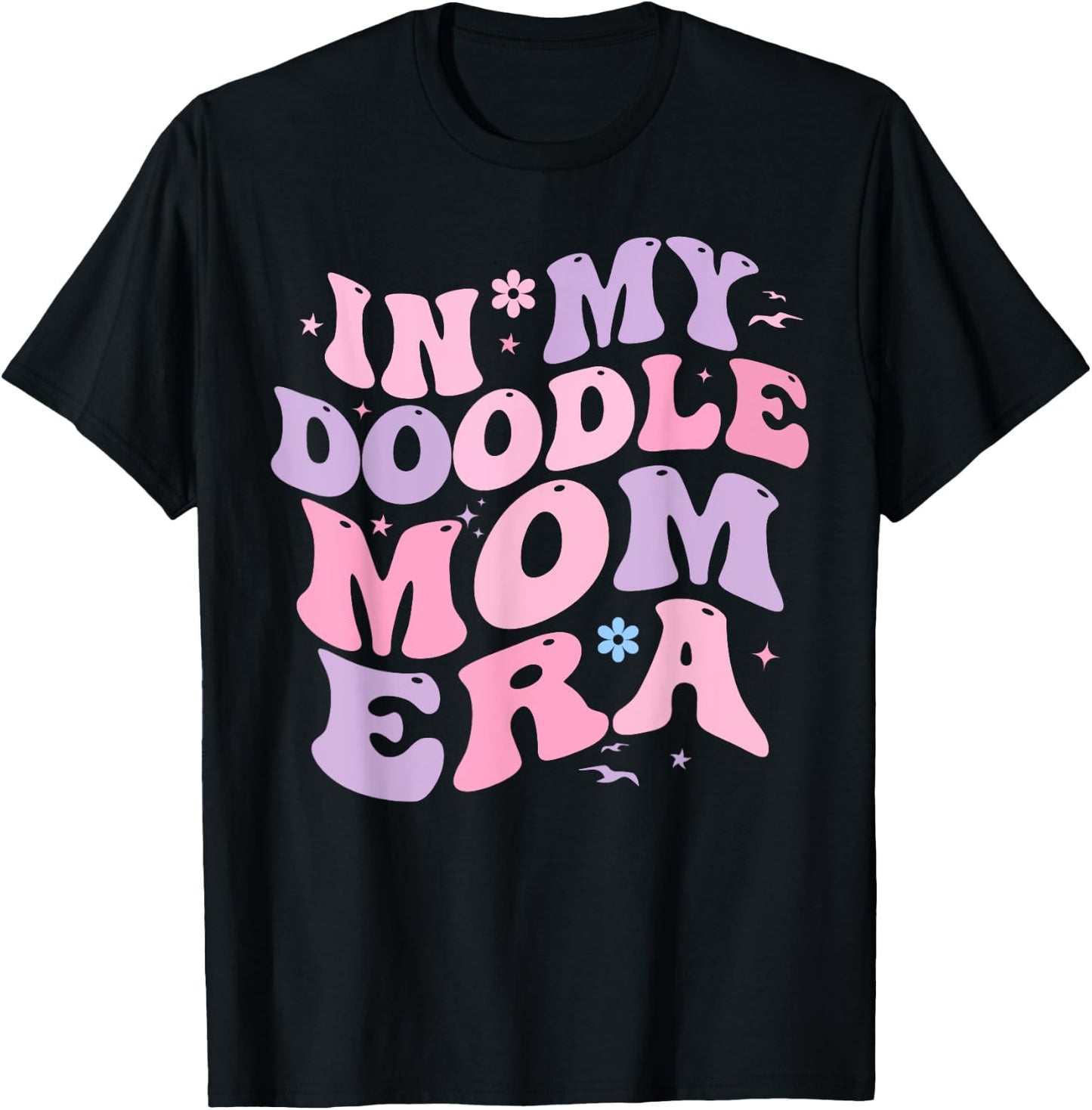 In My Doodle Mom Era Retro Funny Doodle Owner Doodle Mama T-Shirt - T-Shirt | Black