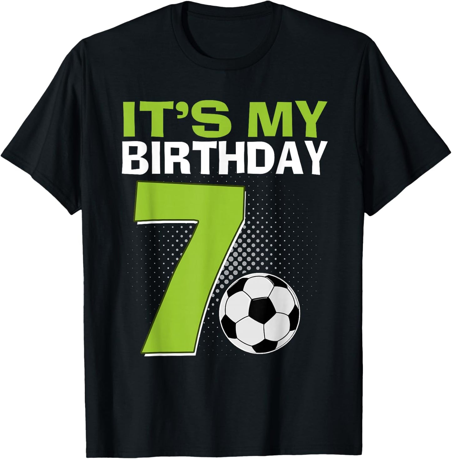 It's My 7th Birthday Boy Soccer Football 7 Years Old T-Shirt - T-Shirt | Black