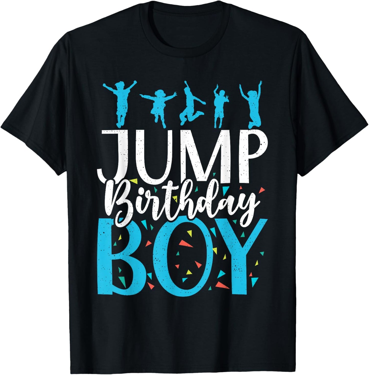 Bounce Jump Birthday Boy Trampoline Birthday T-Shirt - T-Shirt | Black