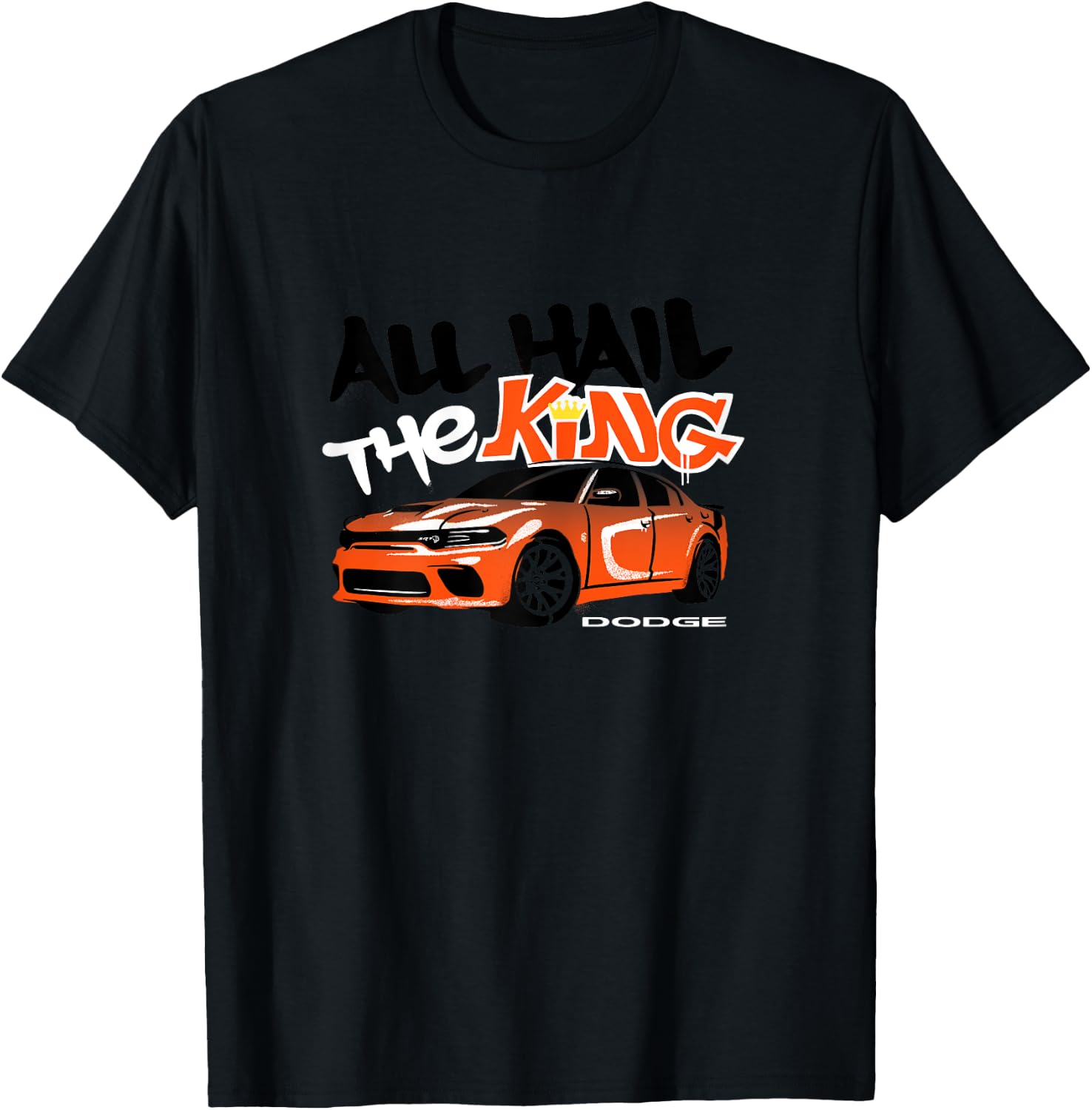 Dodge Charger King Daytona, All Hail the King, Last Call T-Shirt - T-Shirt | Black