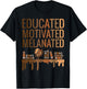 Educated Motivated Melanated Black History African Pride T-Shirt - T-Shirt | Black