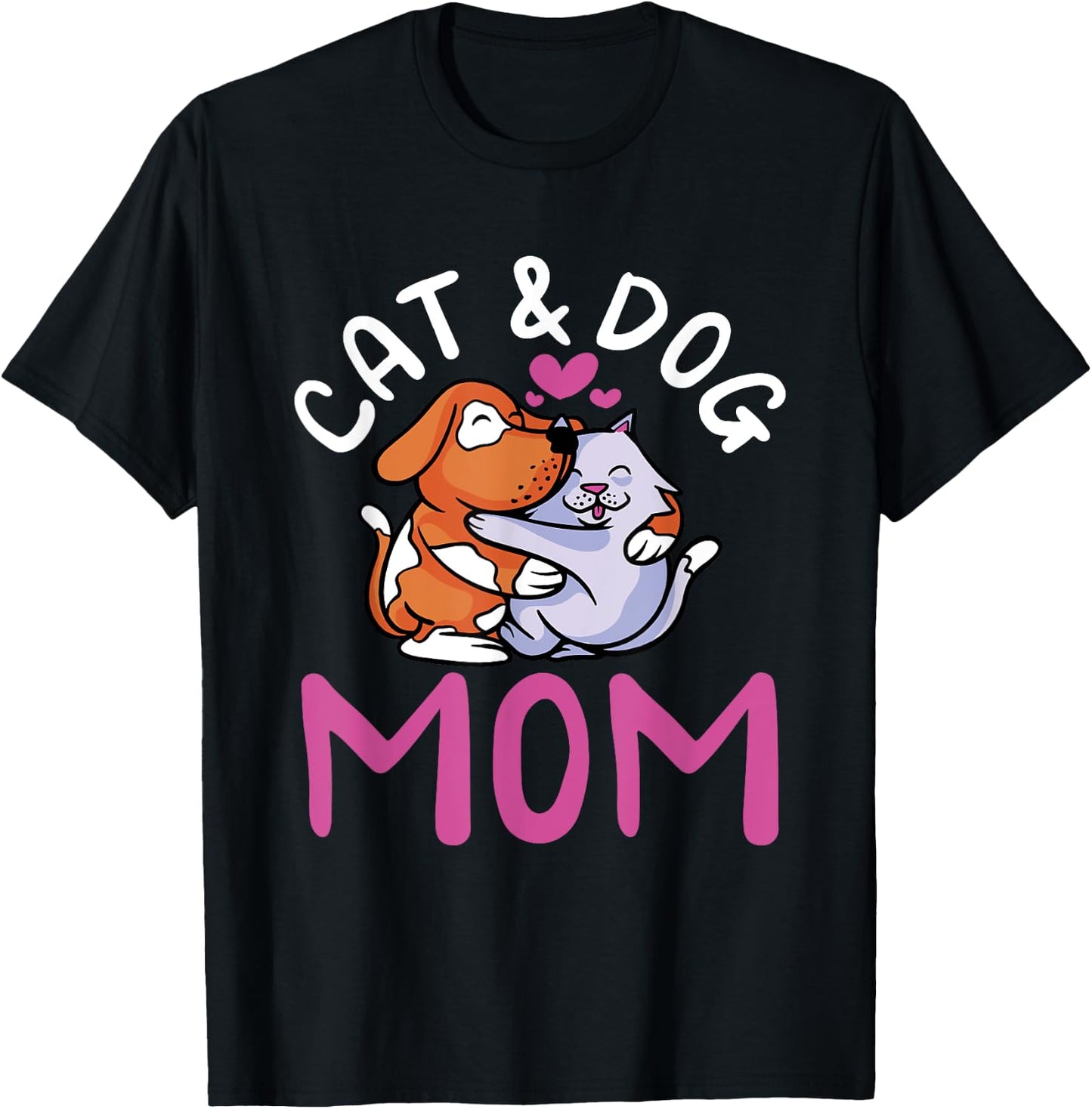 Cat And Dog Mom Girl Cats Dogs Lover Mother Mommy Mama T-Shirt - T-Shirt | Black
