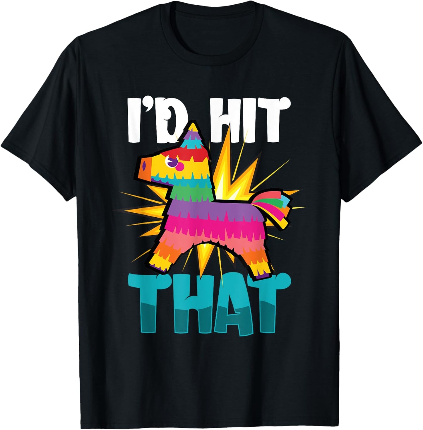 Id Hit That Cinco De Mayo T-Shirt - T-Shirt | Black