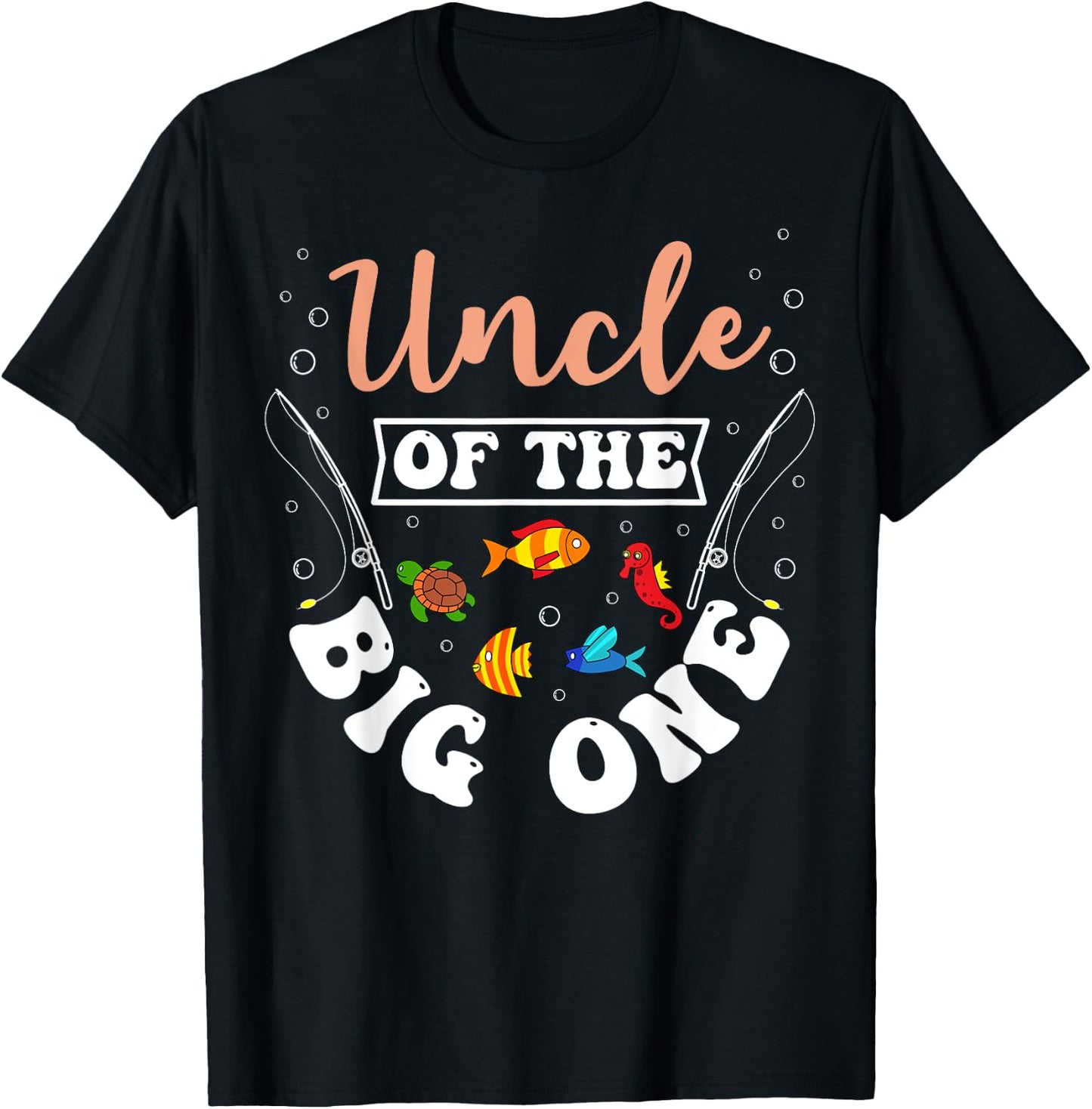 Uncle Of The Big One Fishing Birthday Party Bday Celebration T-Shirt - T-Shirt | Black