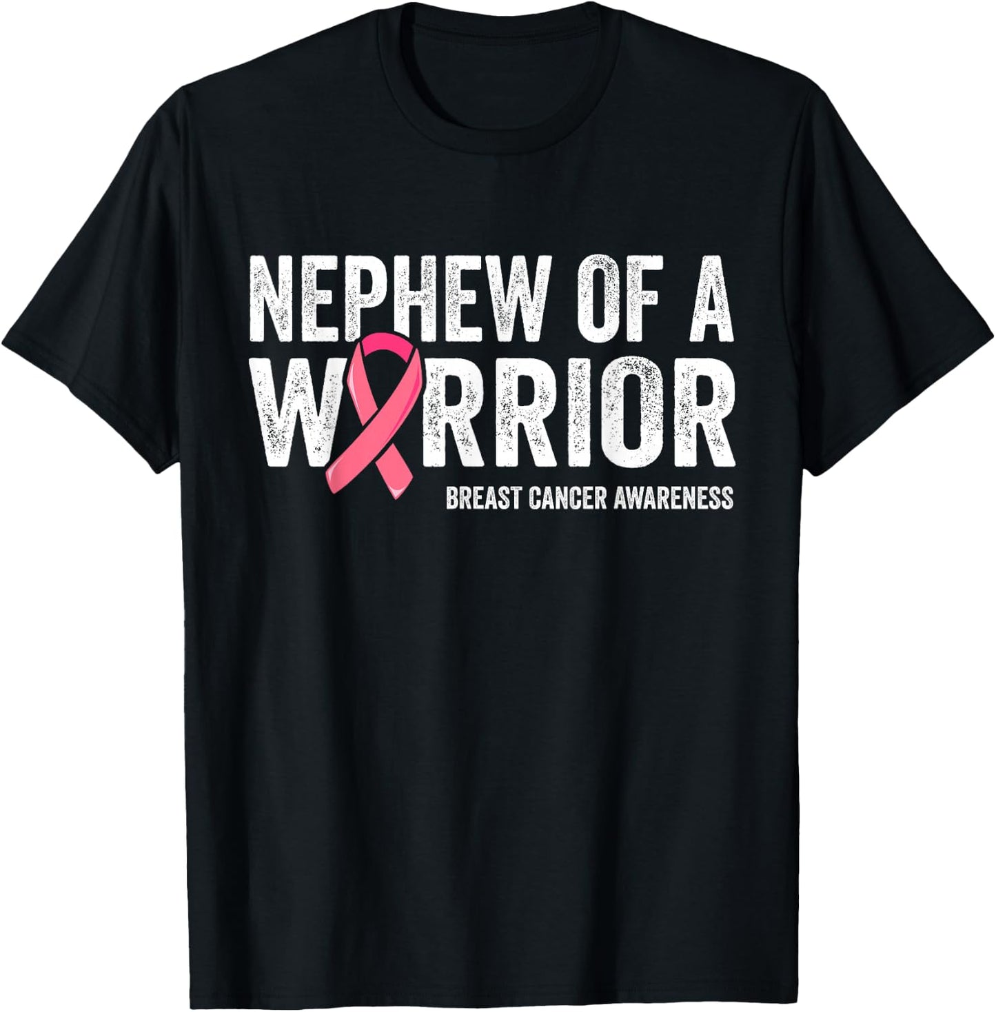 Nephew Of A Warrior Shirt, Nephew Breast Cancer Aunt T-Shirt - T-Shirt | Black