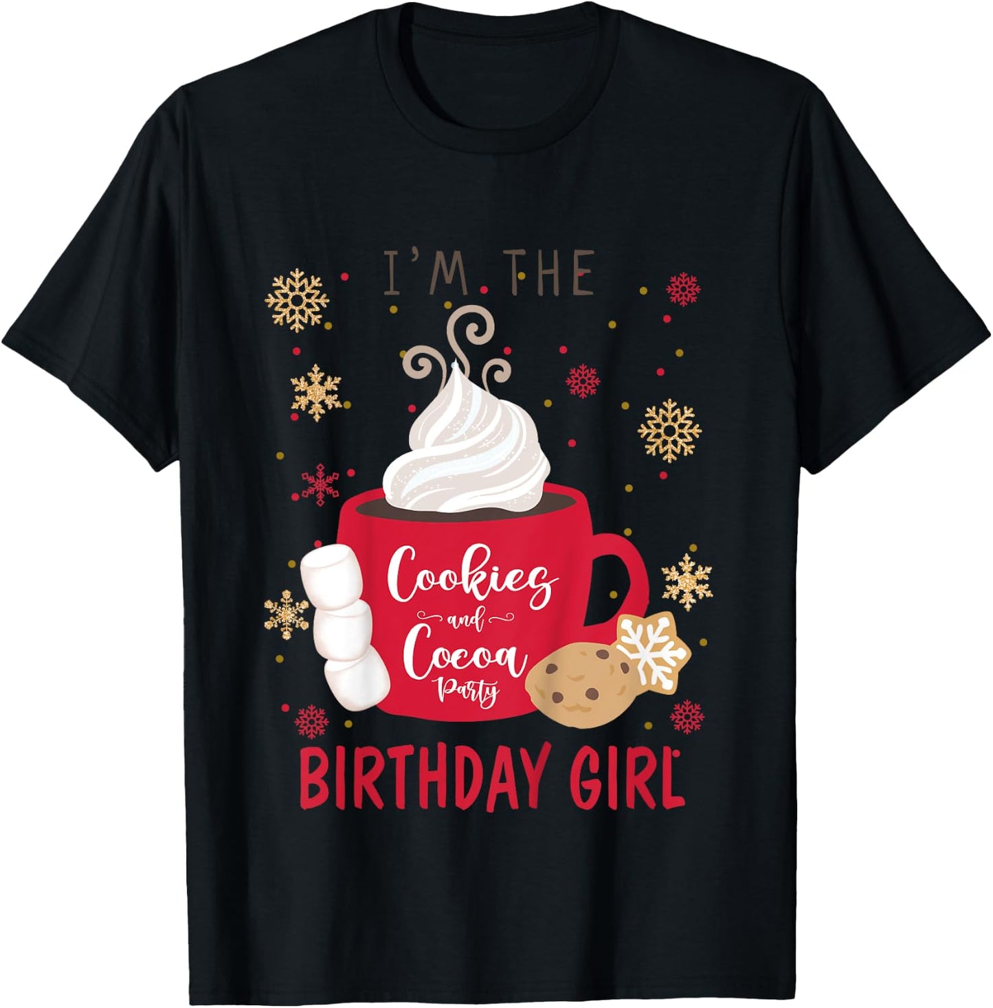 Kids I'm The Cookies and Cocoa Winter Birthday Party Matching T-Shirt - T-Shirt | Black