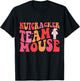 Funny Rat Christmas Dance Quote Team Mouse Nutcracker Squad T-Shirt - T-Shirt | Black