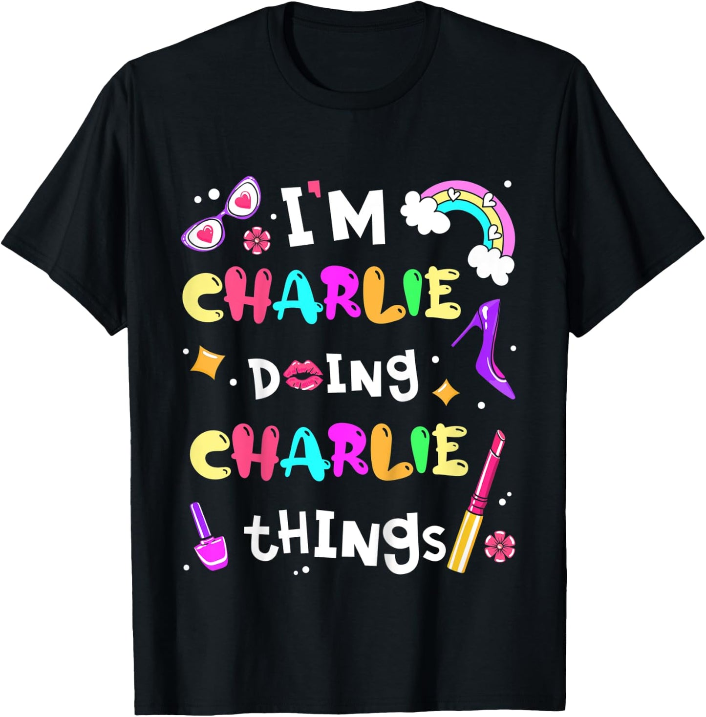 Kids I'm Charlie Doing Charlie Things Cute Personalized Name T-Shirt - T-Shirt | Black