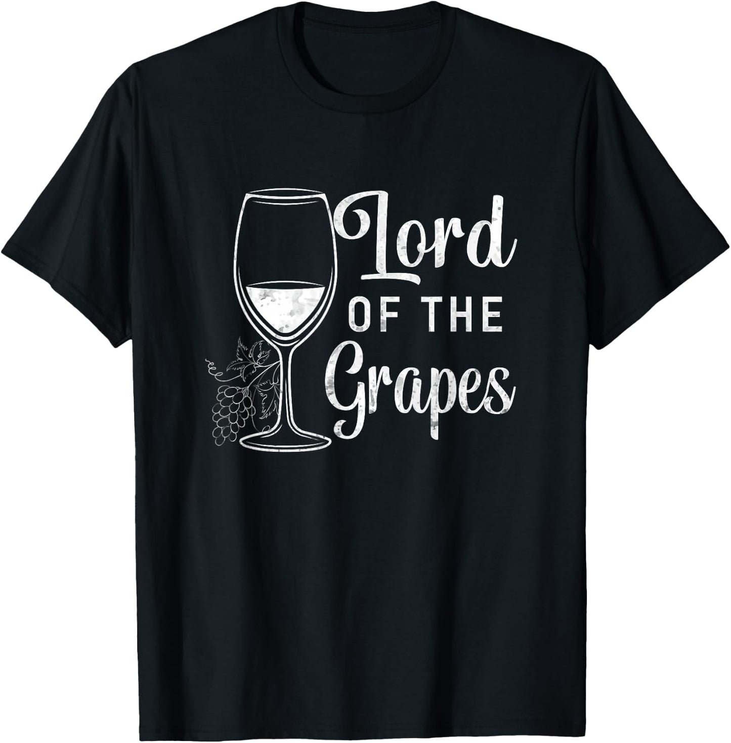 The Lord Of The Grapes Winegrower Winemaker Wine Glass T-Shirt - T-Shirt | Black