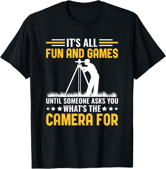 Funny What's The Camera For Land Surveyor Engineer Surveying T-Shirt - T-Shirt | Black