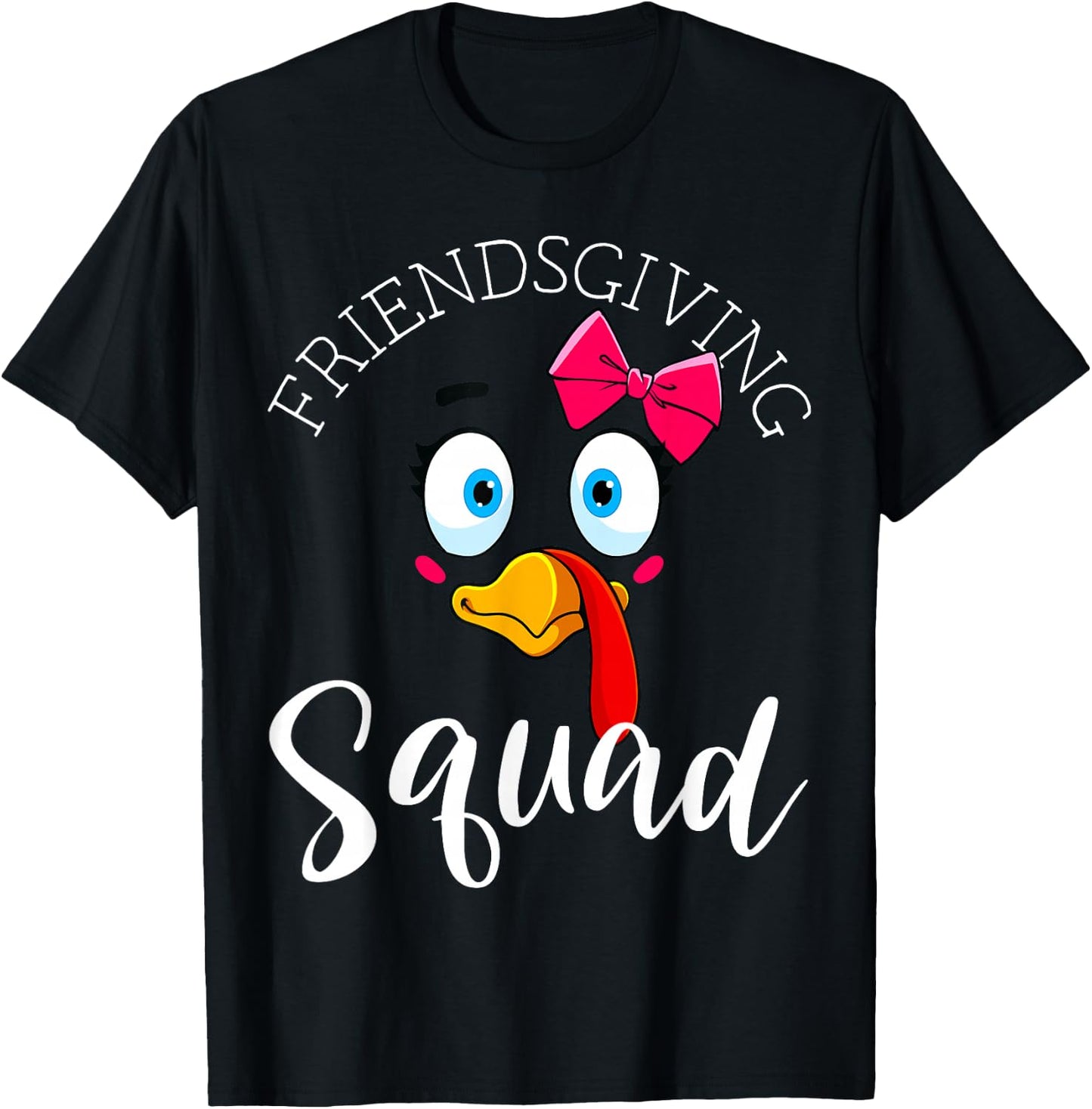 Friendsgiving Squad Gifts Happy Thanksgiving Turkey Day T-Shirt - T-Shirt | Black