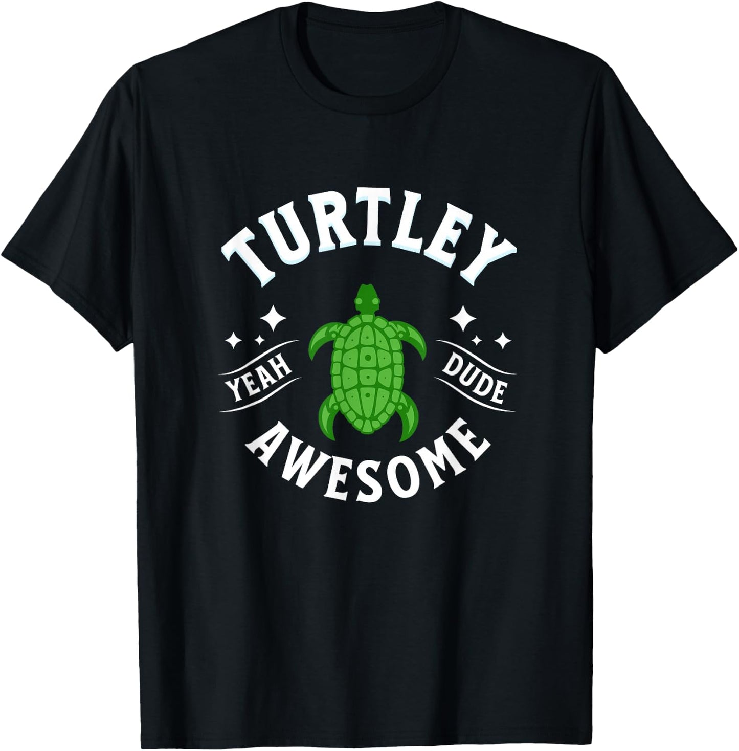 TURTLEY AWESOME Totally Awesome FUNNY TURTLE T-Shirt - T-Shirt | Black