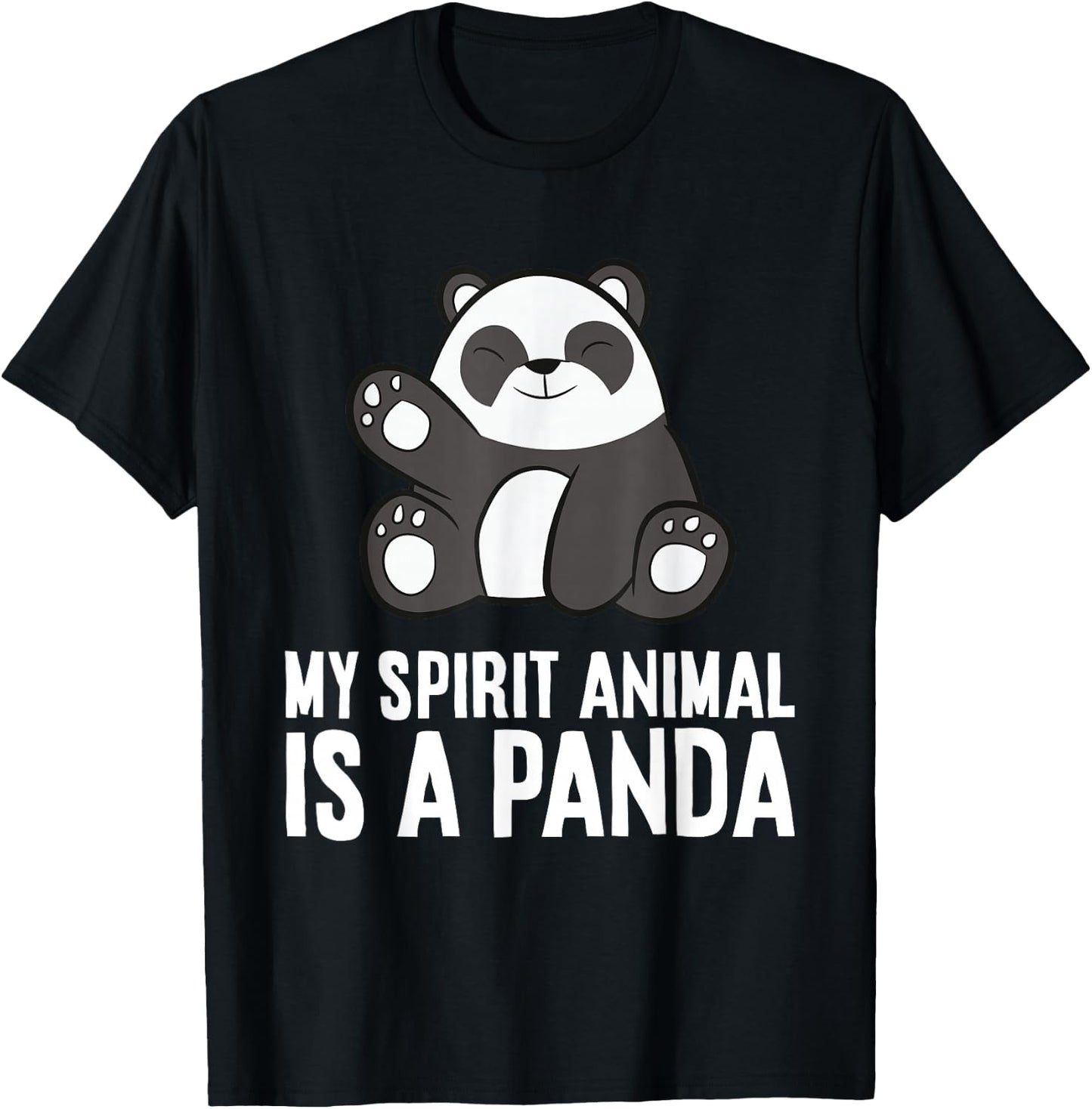 Panda Spirit Animal My Spirit Animal Is A Panda T-Shirt - T-Shirt | Black