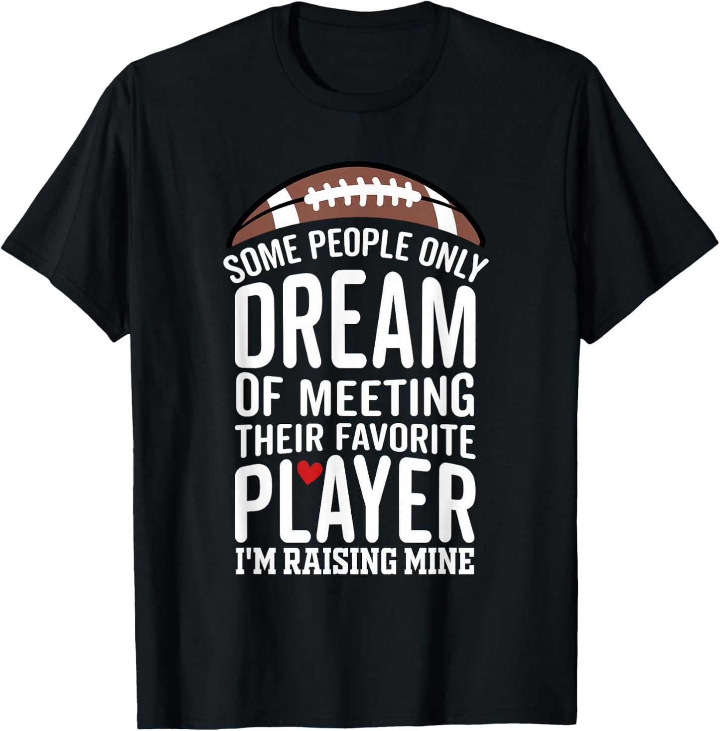 Some People Only Dream Of Meeting Their Favorite Player T-Shirt - T-Shirt | Black