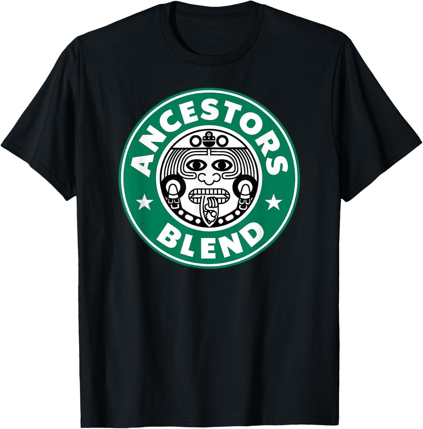 Ancestors Blend Funny Latin Ancient Aztec Mayan God T-Shirt - T-Shirt | Black