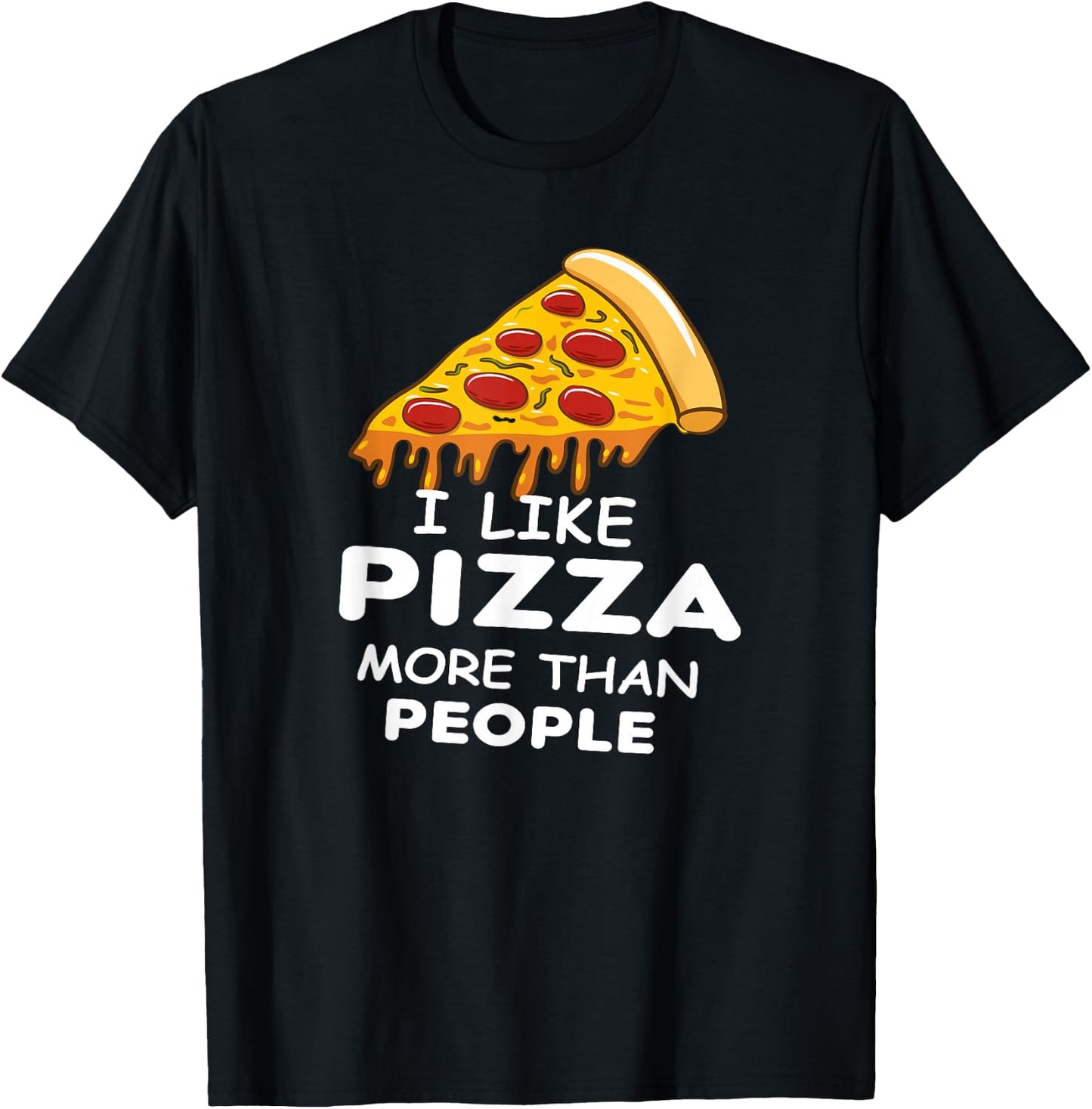 I like pizza more than people Funny Slice pizza T-Shirt - T-Shirt | Black
