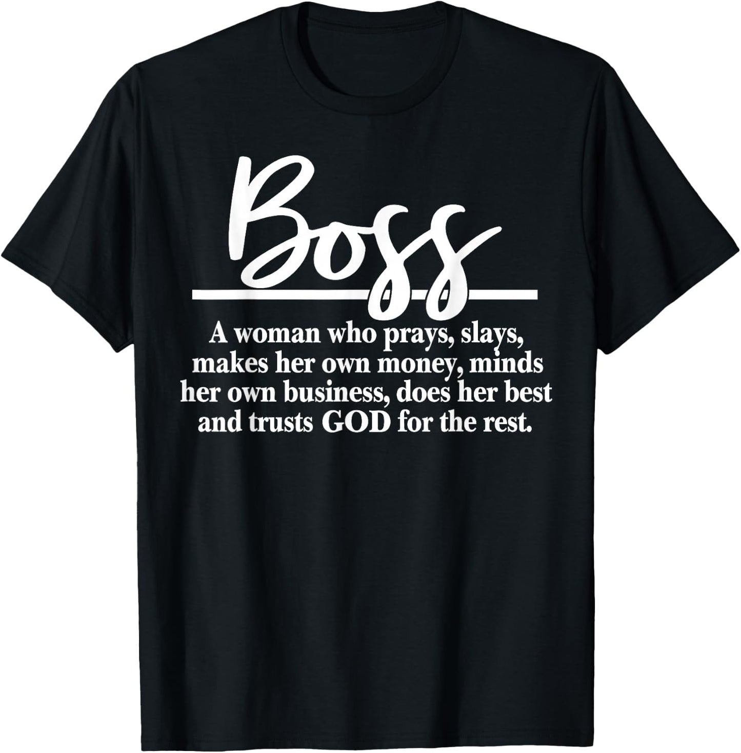 Boss A Woman Who Pray Funny Boss Definition T-Shirt - T-Shirt | Black