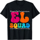 EL Squad Appreciation Week Back to School T-Shirt - T-Shirt | Black