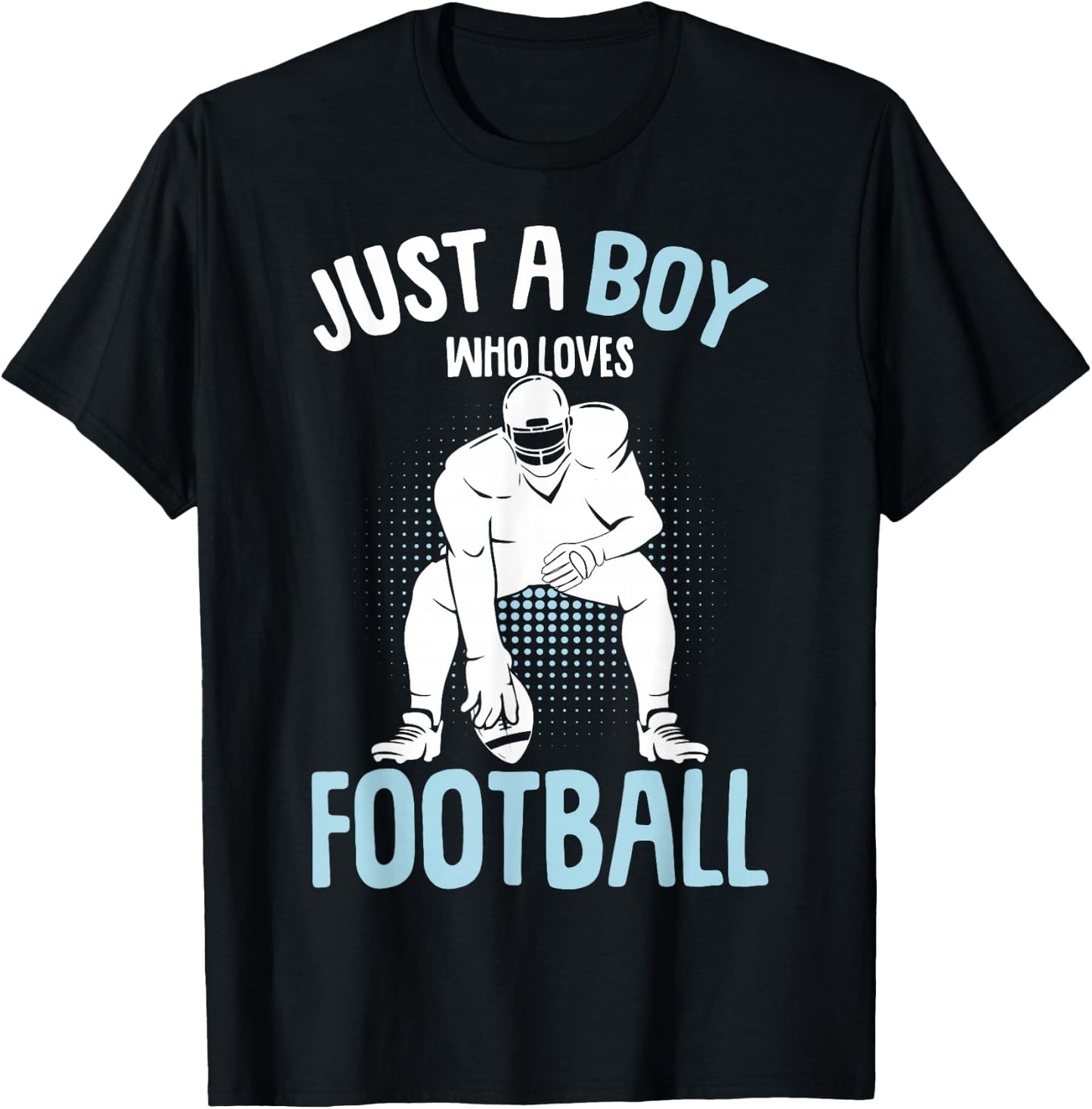 Just A Boy Who Loves Football American Football Boys Kids T-Shirt - T-Shirt | Black