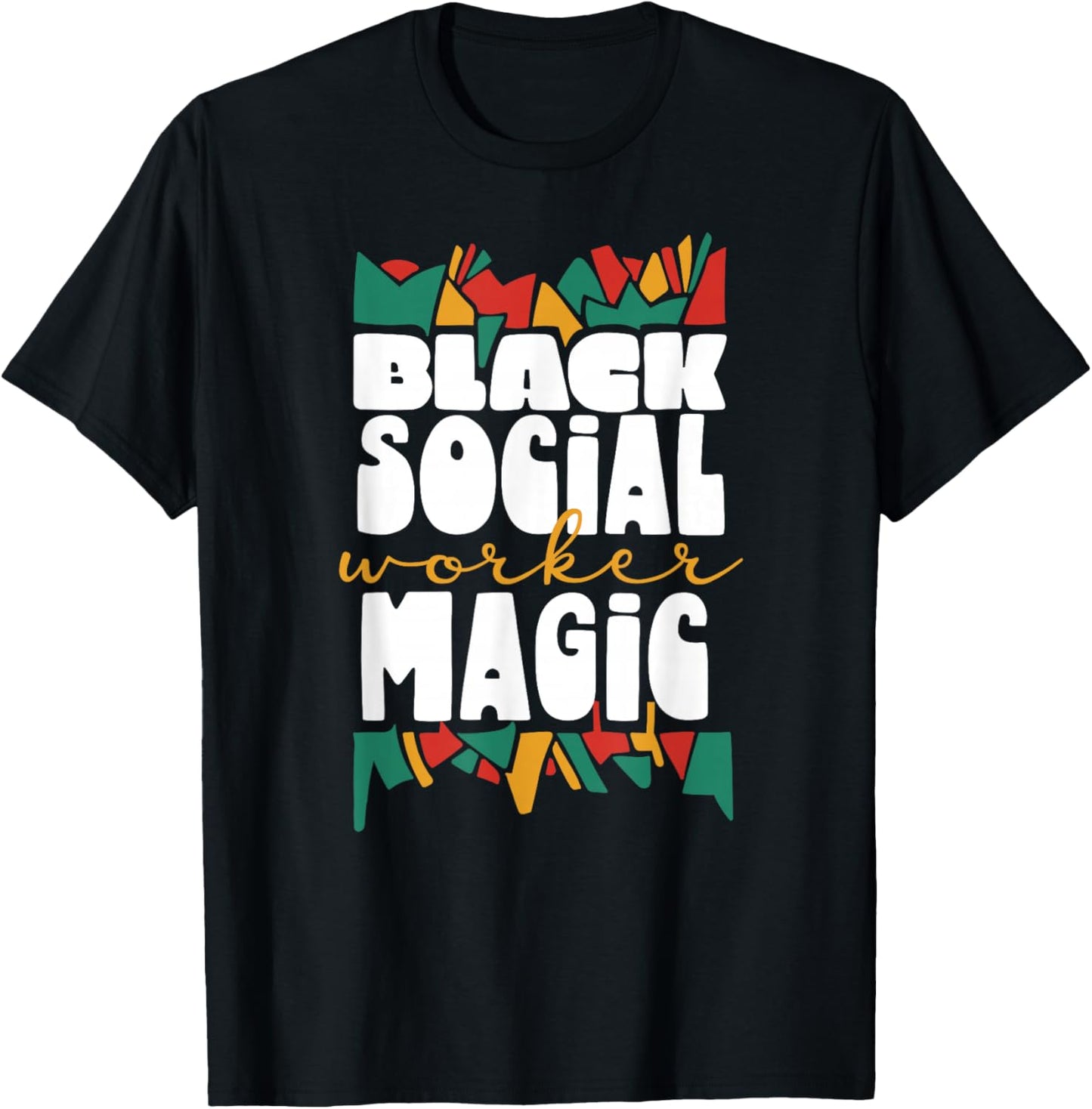 Black Social Worker Magic African American Work Us Usa T-Shirt - T-Shirt | Black