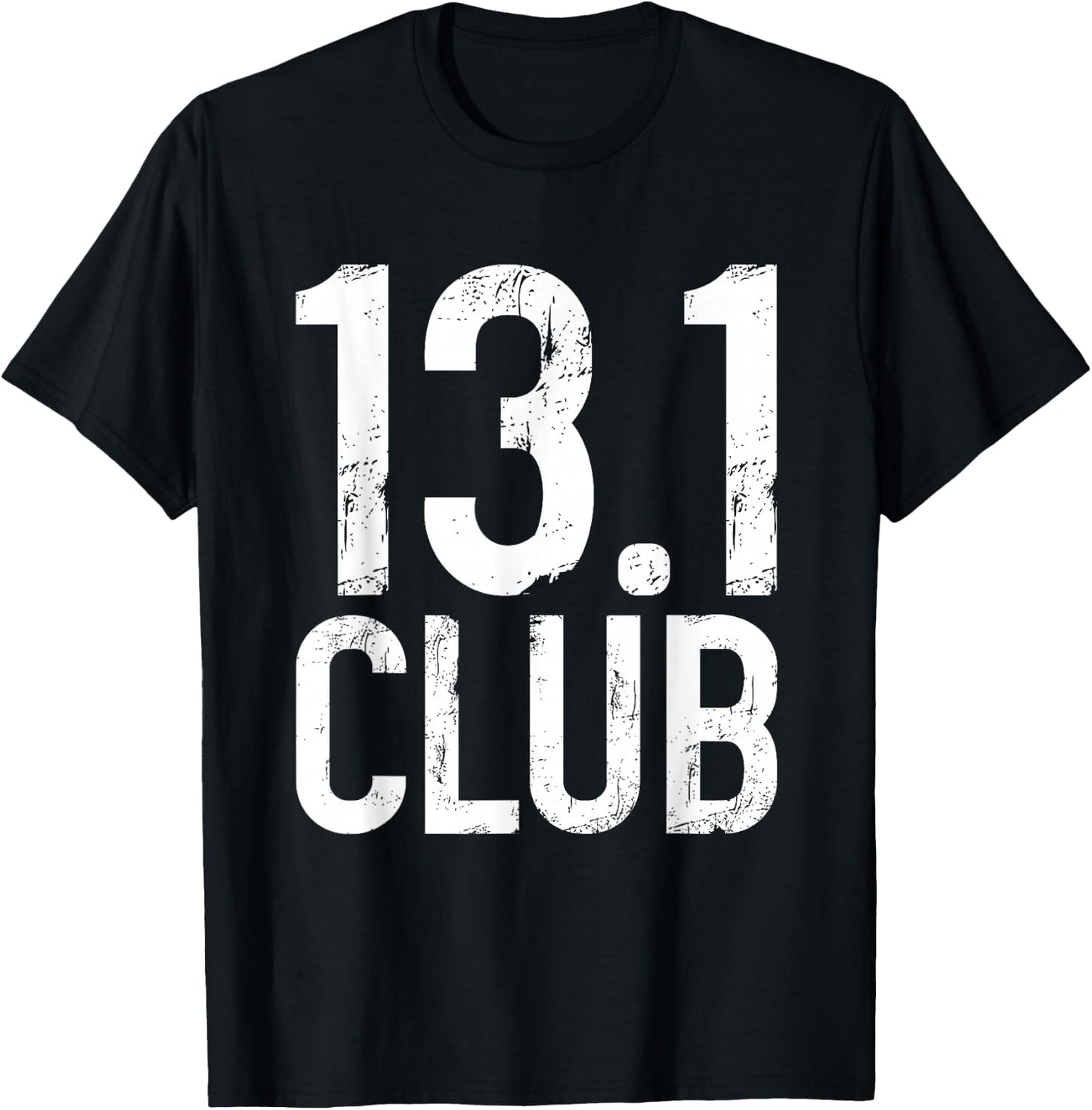 13.1 Club Half Marathon Vintage Marathoner Running Runner T-Shirt - T-Shirt | Black