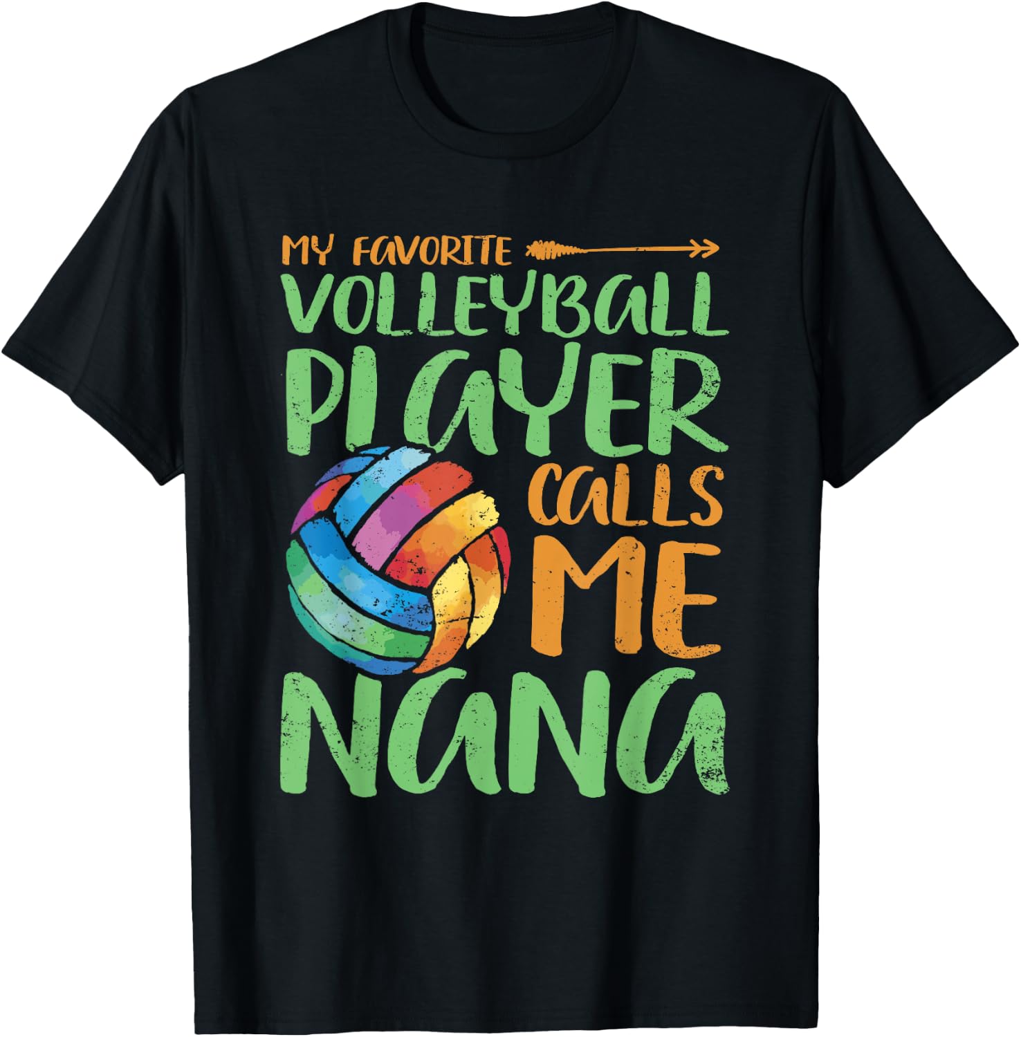 My Favorite Volleyball Player Calls Me Nana Volleyball Lover T-Shirt - T-Shirt | Black