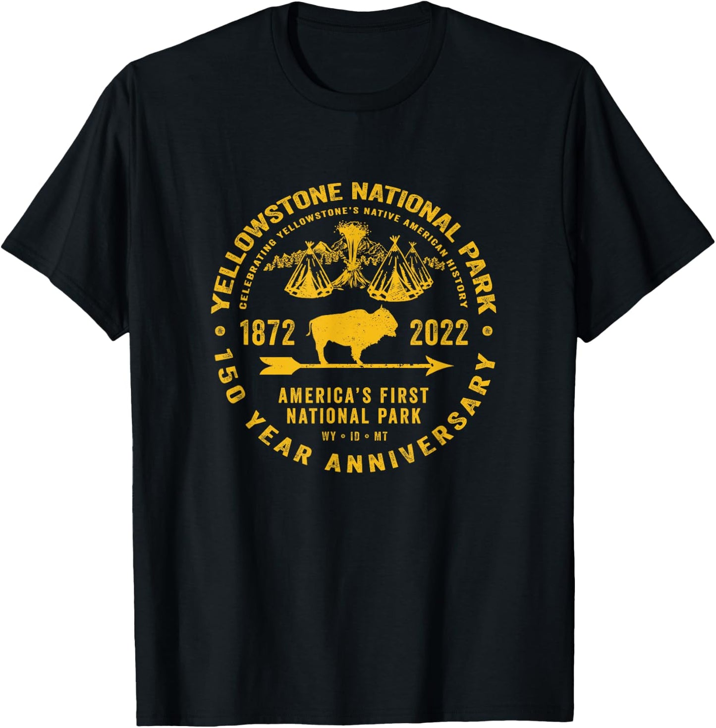 Yellowstone National Park 150 Year Anniversary Souvenir T-Shirt - T-Shirt | Black