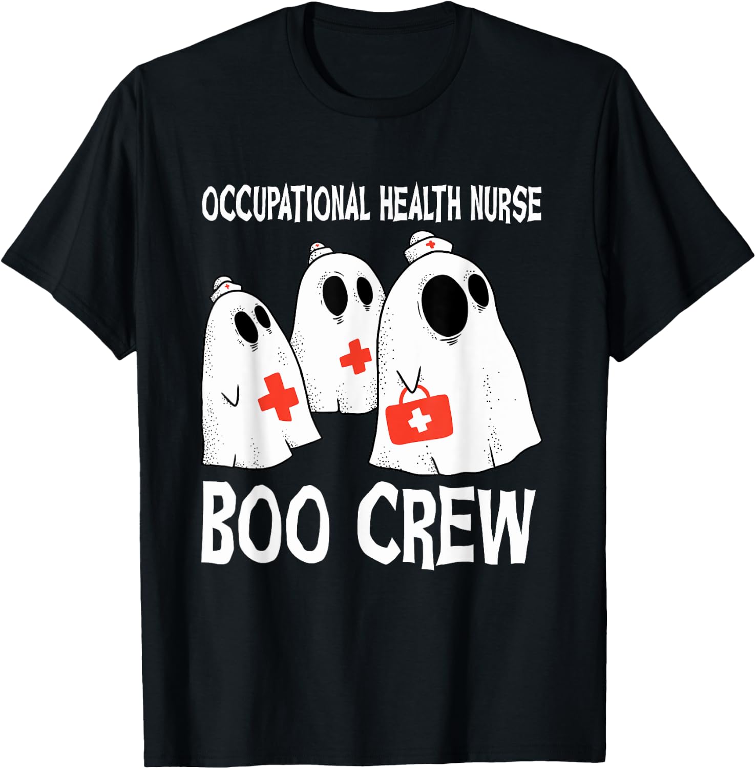 Spooky Occupational Health Nurse Boo Crew Halloween Costume T-Shirt - T-Shirt | Black