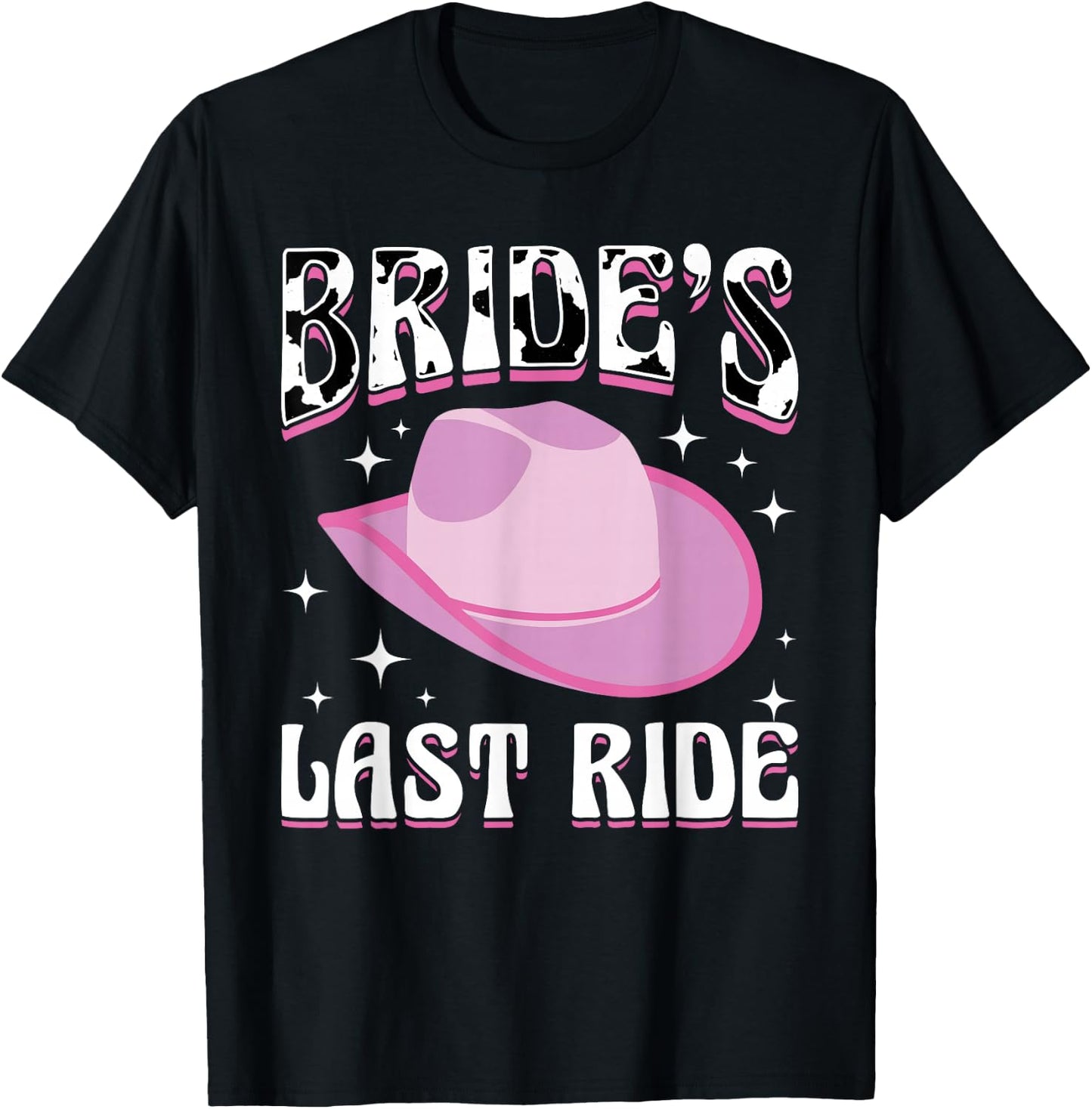Bride´s Last Ride - Bachelorette Party Cowgirl Country T-Shirt - T-Shirt | Black
