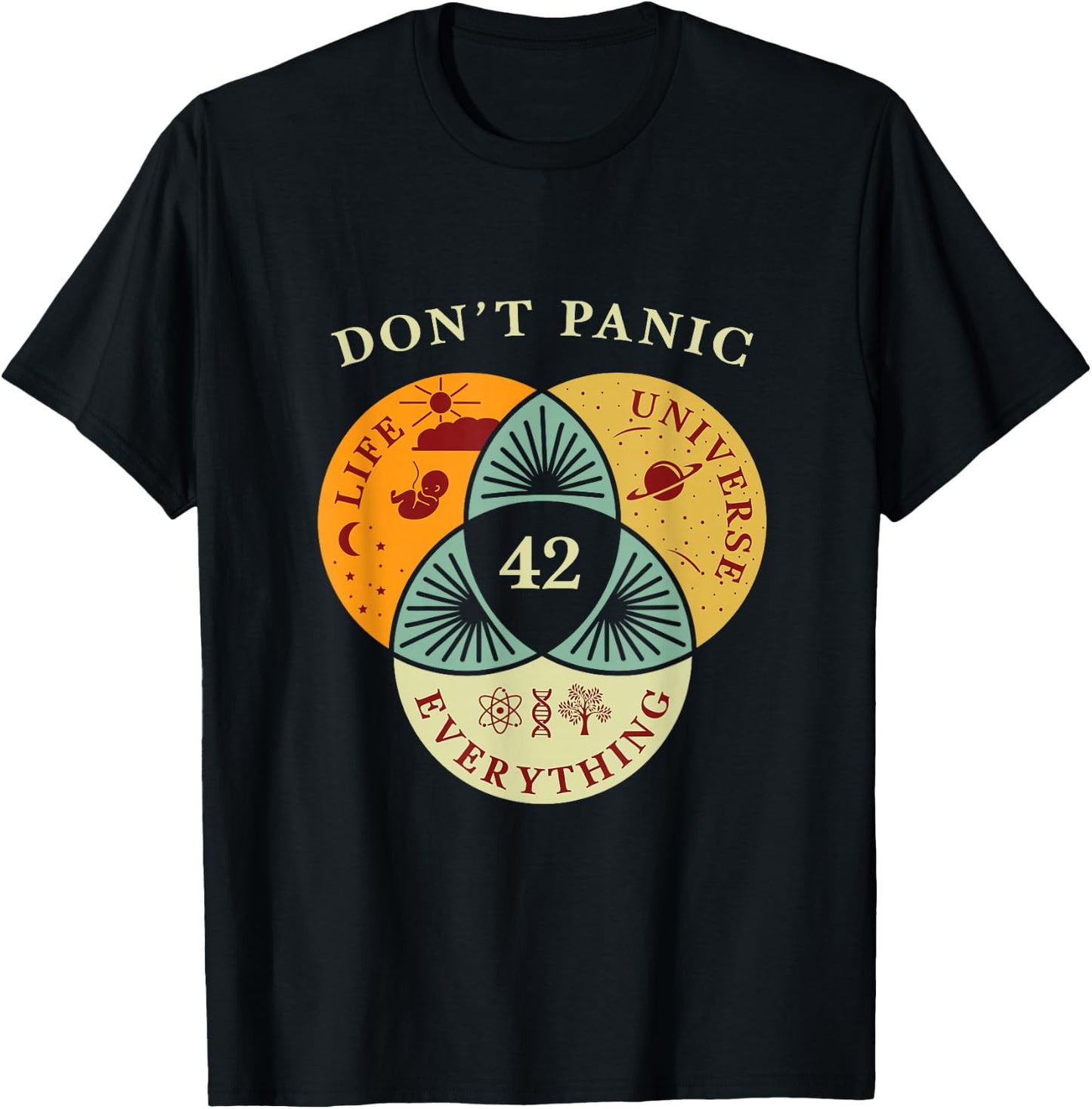 Life Universe Everything 42 Science Fiction Space Lovers T-Shirt - T-Shirt | Black