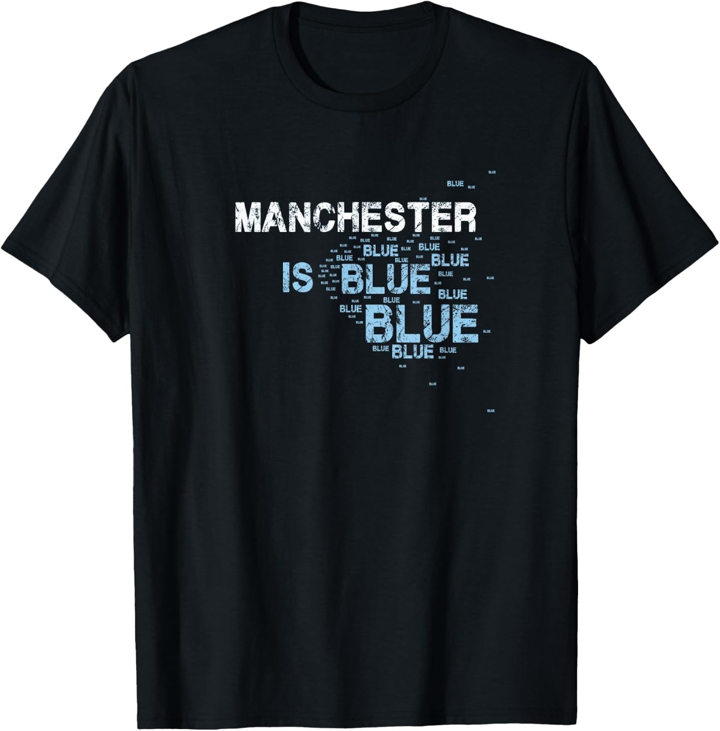 Manchester Is Blue Funny City Supporter Slogan T-Shirt - T-Shirt | Black