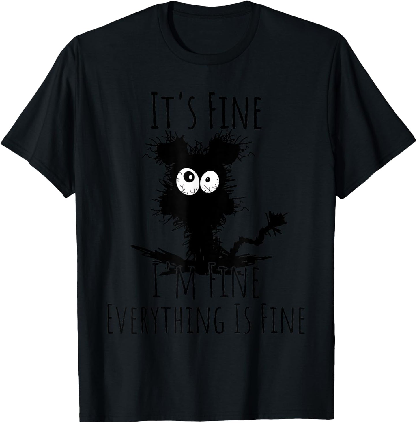 Funny I'm Fine It's Fine Everything Is Fine, Black Dog Lover T-Shirt - T-Shirt | Black